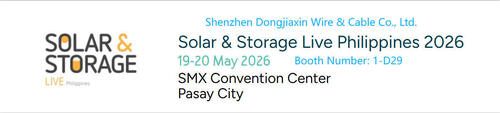 últimas notícias da empresa sobre O cabo DJX de Shenzhen participará do Solar & Storage Live Philippines 2026